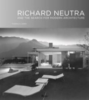 Richard Neutra: And The Search for Modern Architecture артикул 1208a.