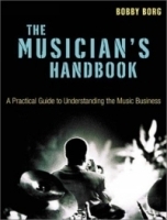 The Musician's Handbook: A Practical Guide to Understanding the Music Business артикул 4832b.