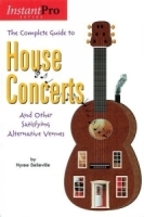 The Complete Guide to House Concerts (InstantPro) артикул 4854b.