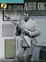 The Essential Albert King: A Step-by-Step Breakdown of the Styles and Techniques of a Blues and Soul артикул 4889b.