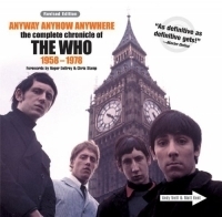 Anyway Anyhow Anywhere (Revised Edition) : The Complete Chronicle of The Who 1958-1978 артикул 4899b.