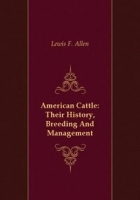 American Cattle: Their History, Breeding And Management артикул 4811b.