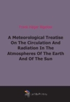 A Meteorological Treatise On The Circulation And Radiation In The Atmospheres Of The Earth And Of The Sun артикул 4844b.